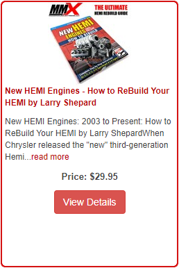 New HEMI Engines - How to ReBuild Your HEMI by Larry Shepard